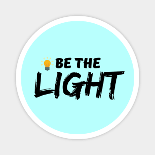 Be the light - Christian Magnet